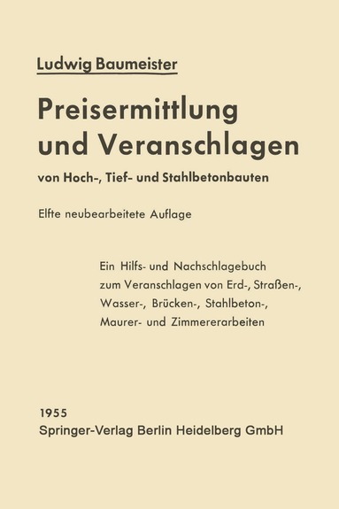 bokomslag Preisermittlung und Veranschlagen von Hoch-, Tief- und Stahlbetonbauten