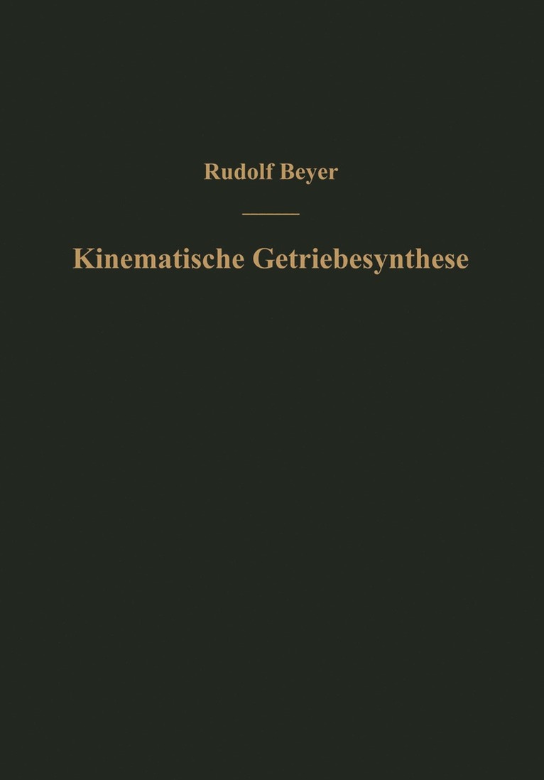 Rudolf Beyer - Kinematische Getriebesynthese, Häftad