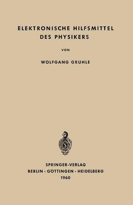 Elektronische Hilfsmittel des Physikers 1