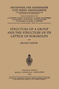 bokomslag Structure of a Group and the Structure of its Lattice of Subgroups