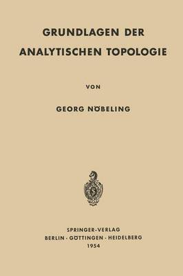 Grundlagen der Analytischen Topologie 1