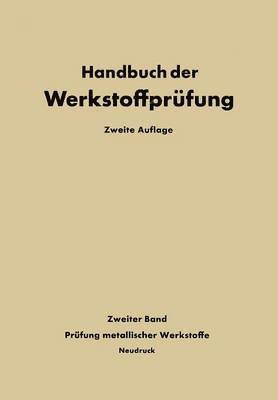 Die Prüfung der metallischen Werkstoffe