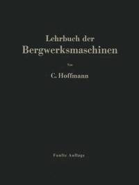 bokomslag Lehrbuch der Bergwerksmaschinen