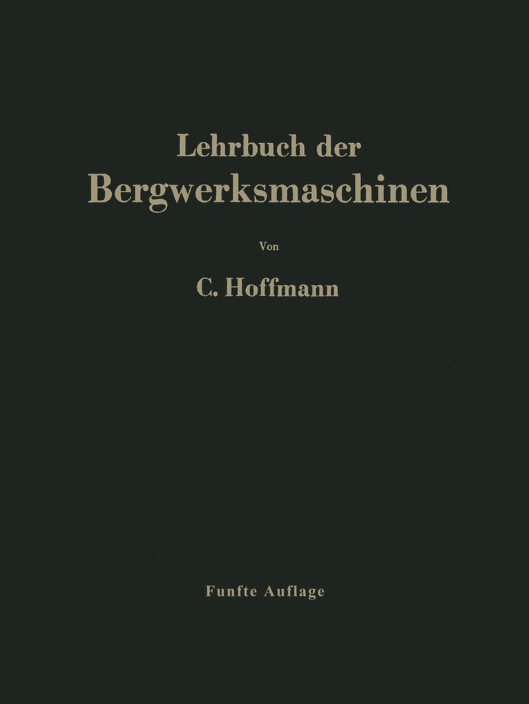 Lehrbuch der Bergwerksmaschinen