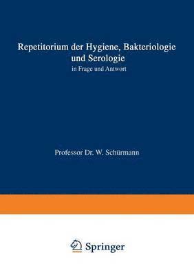 bokomslag Repetitorium der Hygiene, Bakteriologie und Serologie in Frage und Antwort