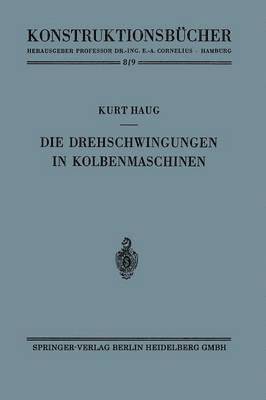 Die Drehschwingungen in Kolbenmaschinen 1