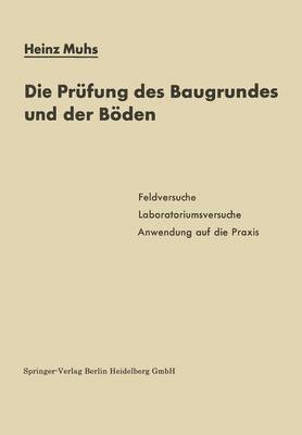 bokomslag Die Prfung des Baugrundes und der Bden