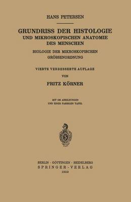 Grundriss der Histologie und Mikroskopischen Anatomie des Menschen 1