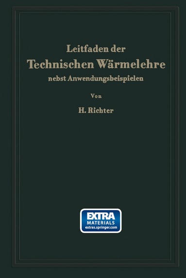 Hugo Richter - Leitfaden der Technischen Wärmelehre nebst Anwendungsbeispielen, Häftad