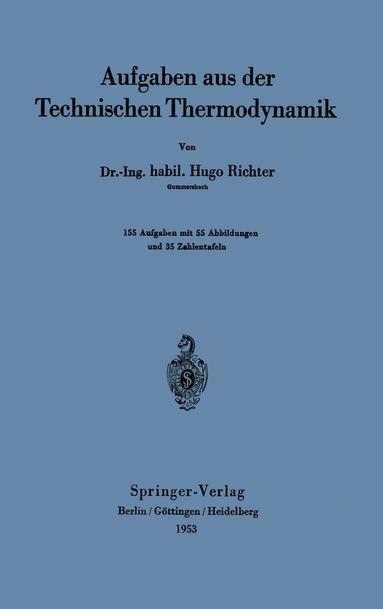 Hugo Richter - Aufgaben aus der Technischen Thermodynamik, Häftad