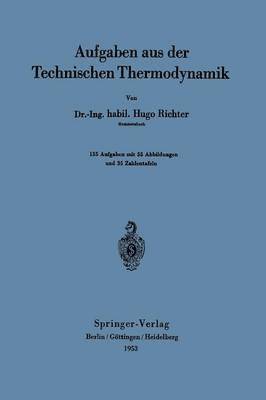 Hugo Richter - Aufgaben aus der Technischen Thermodynamik, Häftad