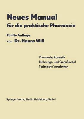 Neues Manual fur die praktische Pharmazie 1