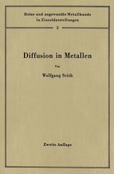 Wolfgang Seith - Diffusion in Metallen, Häftad