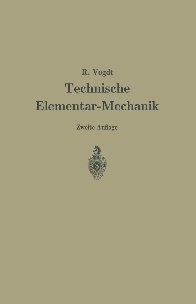 Technische Elementar-Mechanik 1