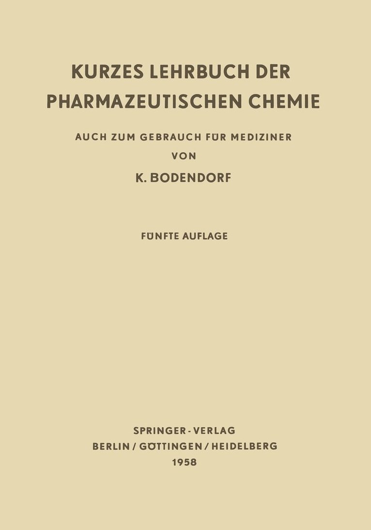 Kurzes Lehrbuch der Pharmazeutischen Chemie 1