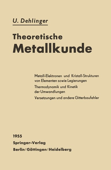 Ulrich Dehlinger - Theoretische Metallkunde, Häftad