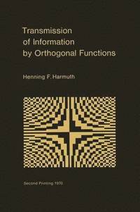 bokomslag Transmission of Information by Orthogonal Functions