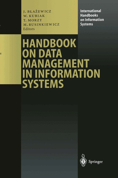 Jacek Blazewicz, Wieslaw Kubiak, Tadeusz Morzy, Marek Rusinkiewicz - Handbook on Data Management in Information Systems, Häftad