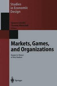 bokomslag Markets, Games, and Organizations