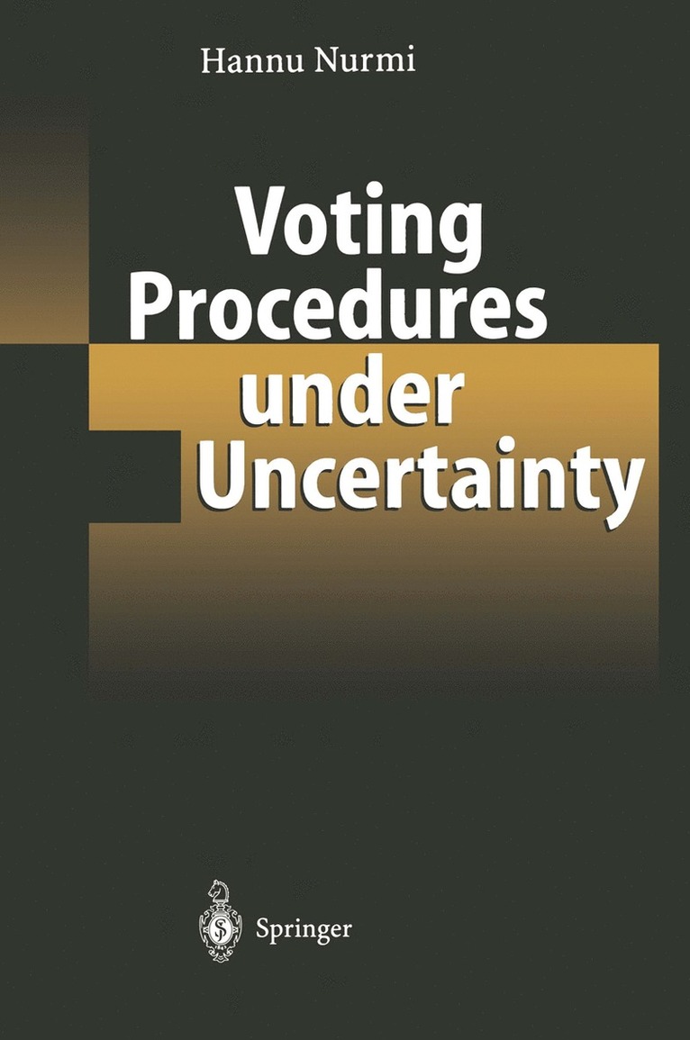 Hannu Nurmi - Voting Procedures under Uncertainty, Häftad