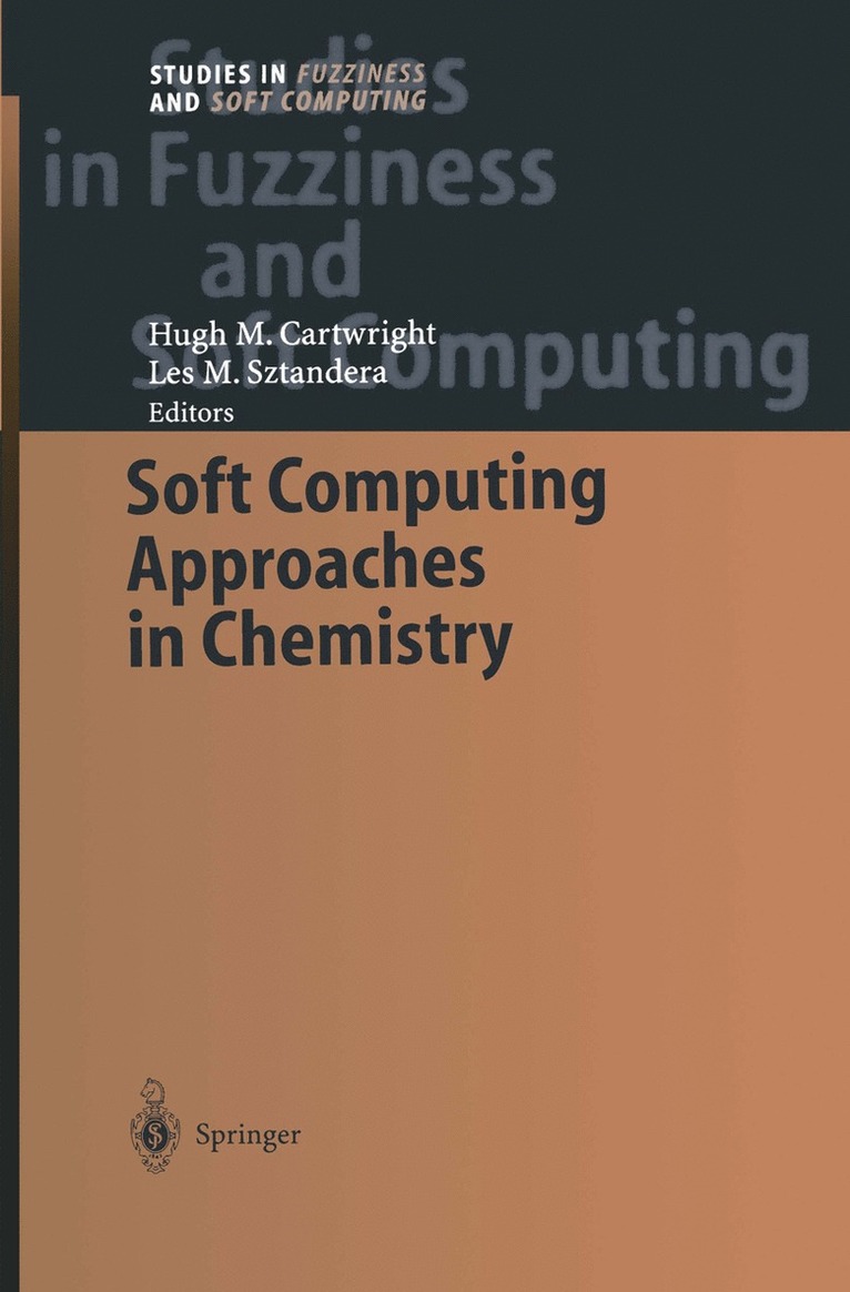 Hugh M. Cartwright, Les M. Sztandera, Hugh Cartwright - Soft Computing Approaches in Chemistry, Häftad