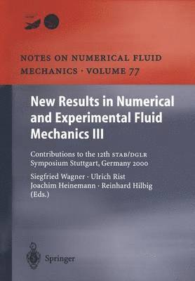 New Results in Numerical and Experimental Fluid Mechanics III 1