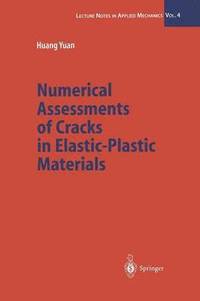 bokomslag Numerical Assessments of Cracks in Elastic-Plastic Materials