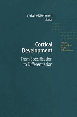 Christine F. Hohmann - Cortical Development, Häftad. Tillgänglighet: Lägg i varukorg