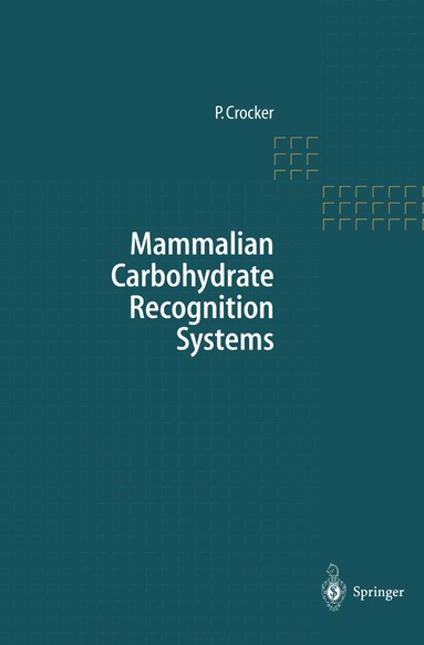 bokomslag Mammalian Carbohydrate Recognition Systems