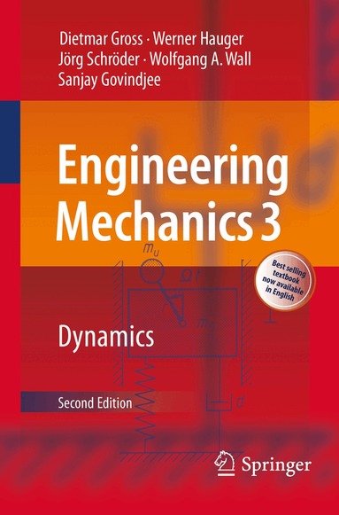 Dietmar Gross, Werner Hauger, Jörg Schröder, Wolfgang A. Wall, Sanjay Govindjee - Engineering Mechanics 3, Häftad