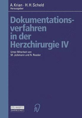 Dokumentationsverfahren in der Herzchirurgie IV