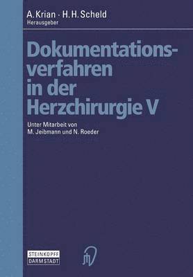 Dokumentationsverfahren in der Herzchirurgie V