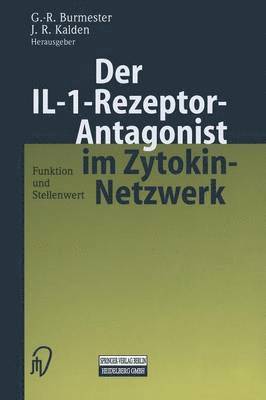 Der IL-1-Rezeptor-Antagonist im Zytokin-Netzwerk 1