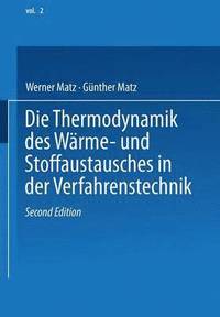 bokomslag Die Thermodynamik des Wrme- und Stoffaustausches in der Verfahrenstechnik