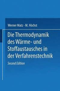 bokomslag Die Thermodynamik des Wrme- und Stoffaustausches in der Verfahrenstechnik