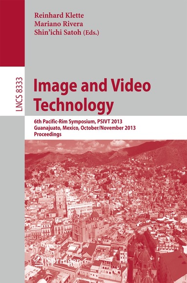 Reinhard Klette, Mariano Rivera, Shin`ichi Satoh - Image and Video Technology, Häftad
