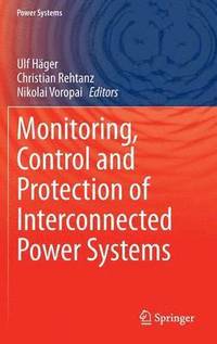 bokomslag Monitoring, Control and Protection of Interconnected Power Systems