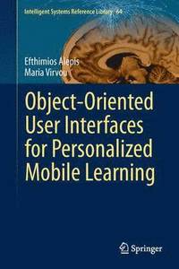 bokomslag Object-Oriented User Interfaces for Personalized Mobile Learning