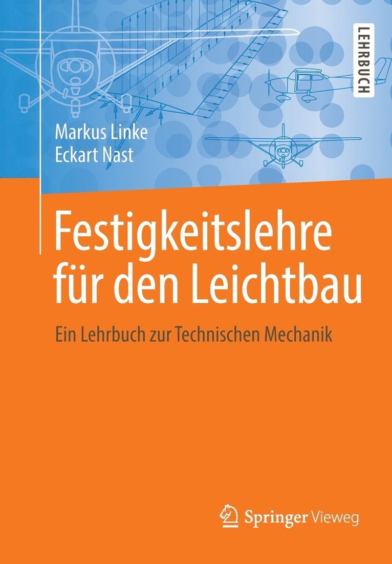 Markus Linke, Eckart Nast - Festigkeitslehre für den Leichtbau, Häftad