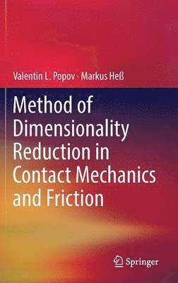 bokomslag Method of Dimensionality Reduction in Contact Mechanics and Friction