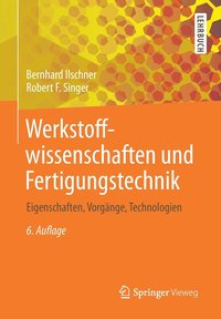 bokomslag Werkstoffwissenschaften und Fertigungstechnik