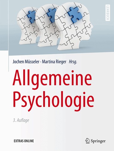 Jochen Müsseler, Martina Rieger - Allgemeine Psychologie, Inbunden