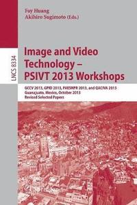 bokomslag Image and Video Technology -- PSIVT 2013 Workshops