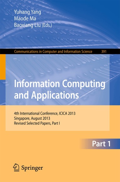 Yuhang Yang, Maode Ma, Baoxiang Liu - Information Computing and Applications, Häftad