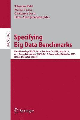 Specifying Big Data Benchmarks 1