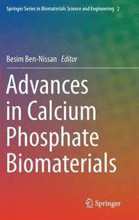 bokomslag Advances in Calcium Phosphate Biomaterials