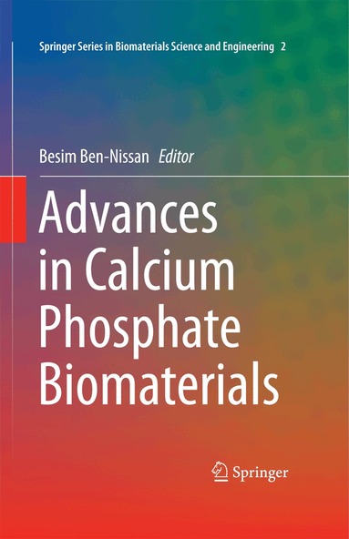 Besim Ben-Nissan - Advances in Calcium Phosphate Biomaterials, Inbunden