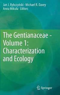bokomslag The Gentianaceae - Volume 1: Characterization and Ecology