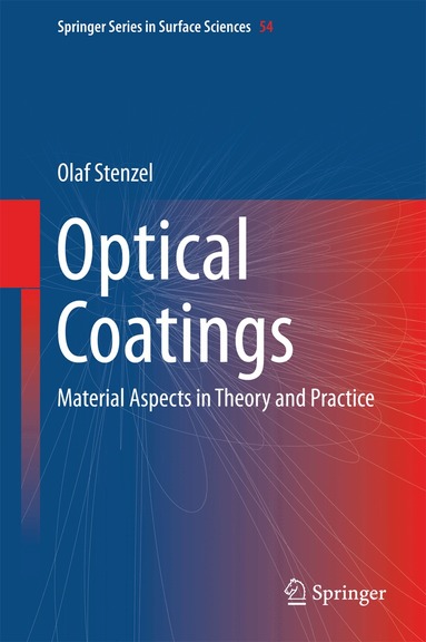 Olaf Stenzel - Optical Coatings, Inbunden