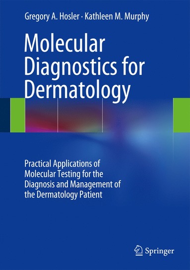 bokomslag Molecular Diagnostics for Dermatology